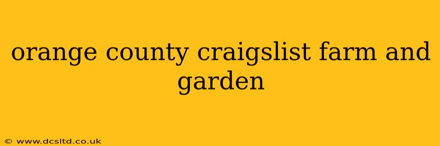 orange county craigslist farm and garden