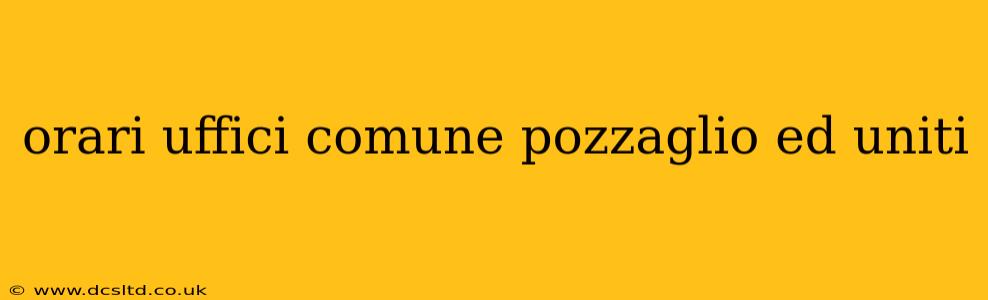 orari uffici comune pozzaglio ed uniti