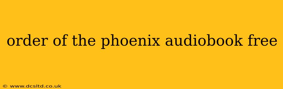 order of the phoenix audiobook free