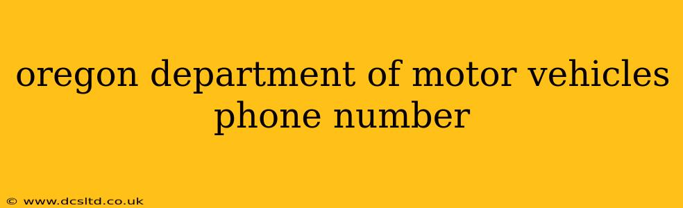 oregon department of motor vehicles phone number