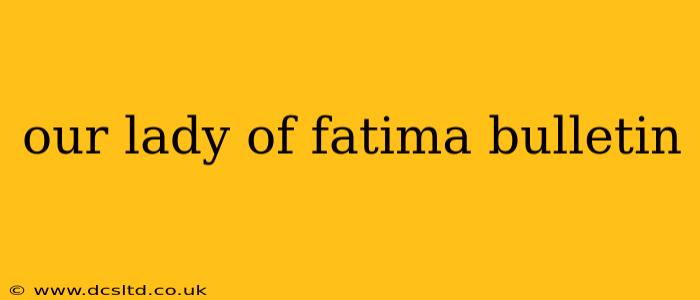 our lady of fatima bulletin