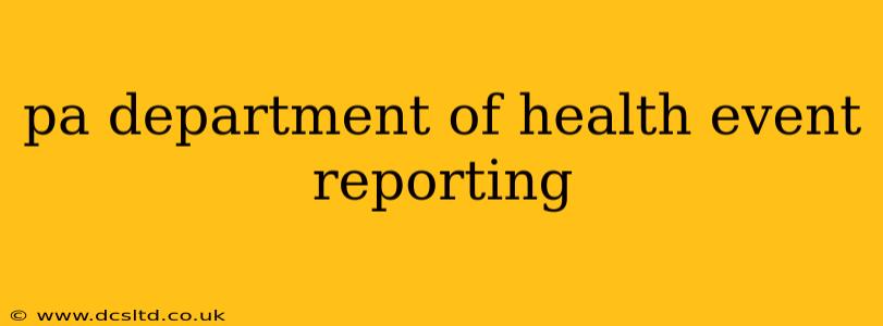 pa department of health event reporting