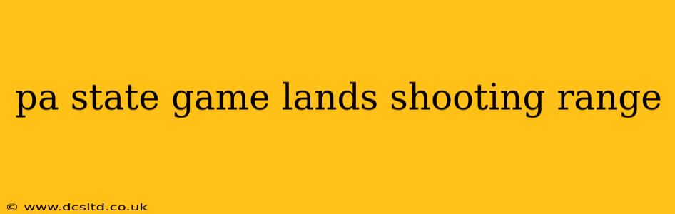 pa state game lands shooting range
