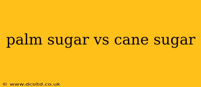 palm sugar vs cane sugar