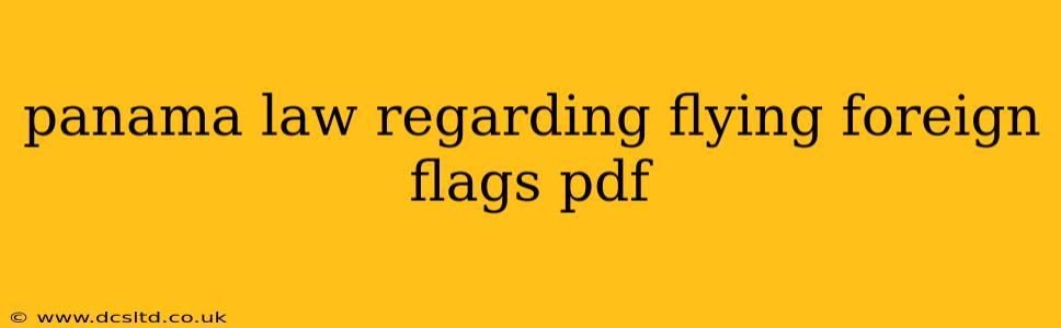 panama law regarding flying foreign flags pdf