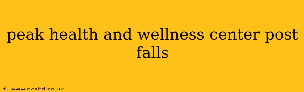 peak health and wellness center post falls