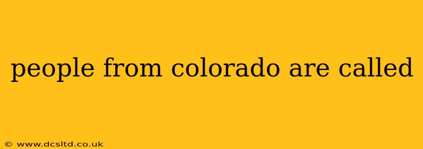 people from colorado are called