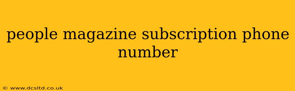 people magazine subscription phone number