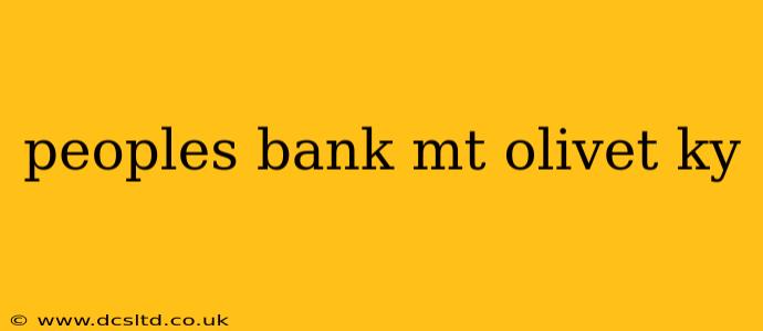 peoples bank mt olivet ky