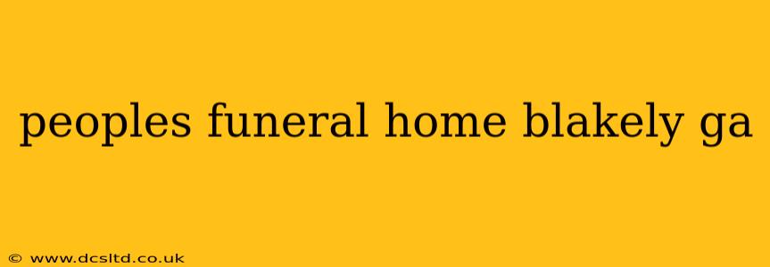 peoples funeral home blakely ga