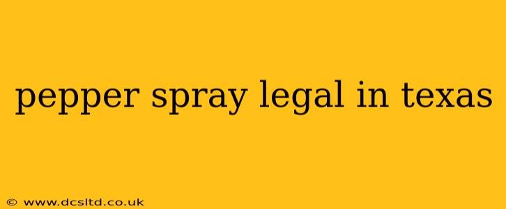 pepper spray legal in texas