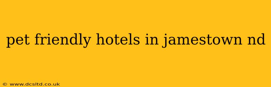 pet friendly hotels in jamestown nd