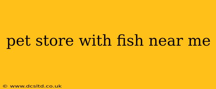 pet store with fish near me