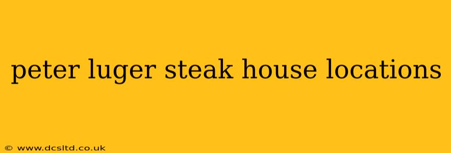 peter luger steak house locations