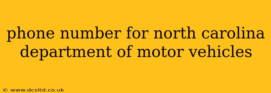 phone number for north carolina department of motor vehicles
