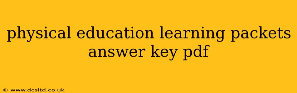 physical education learning packets answer key pdf