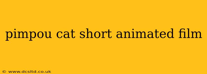 pimpou cat short animated film pimpou cat short animated film