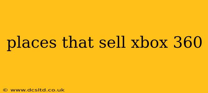 places that sell xbox 360