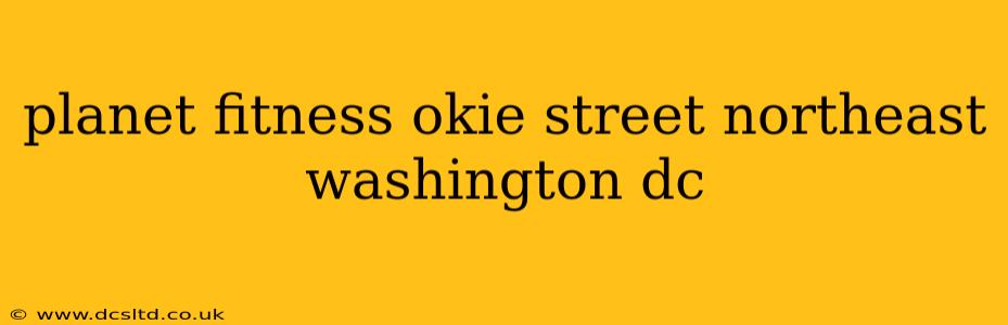 planet fitness okie street northeast washington dc