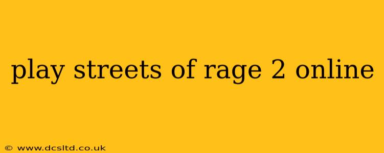 play streets of rage 2 online
