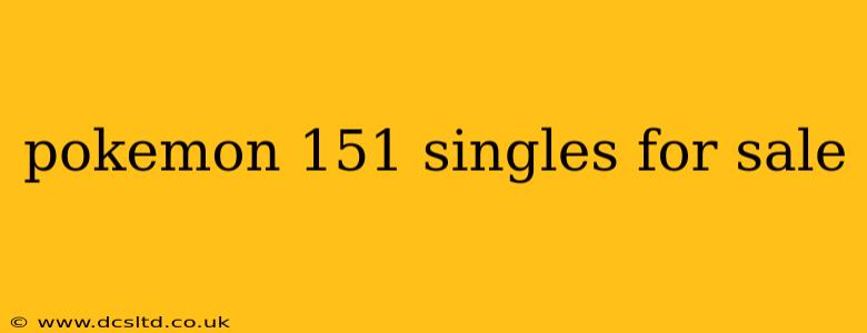 pokemon 151 singles for sale