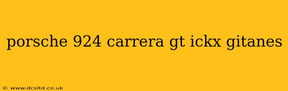 porsche 924 carrera gt ickx gitanes