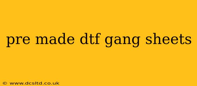 pre made dtf gang sheets