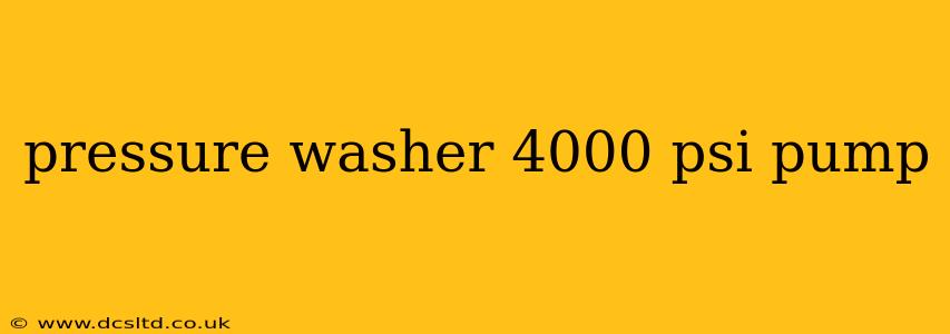pressure washer 4000 psi pump