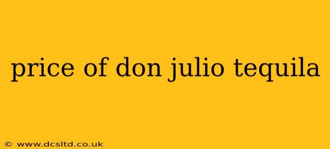 price of don julio tequila