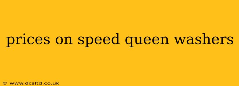 prices on speed queen washers