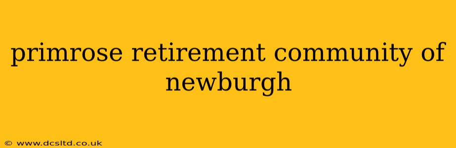 primrose retirement community of newburgh