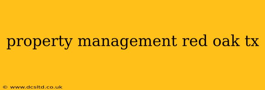 property management red oak tx