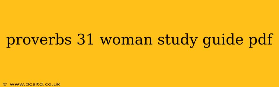 proverbs 31 woman study guide pdf