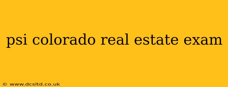 psi colorado real estate exam