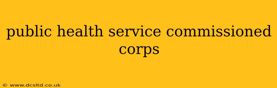 public health service commissioned corps