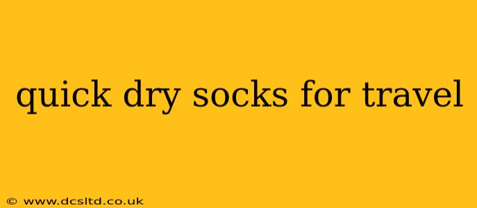 quick dry socks for travel