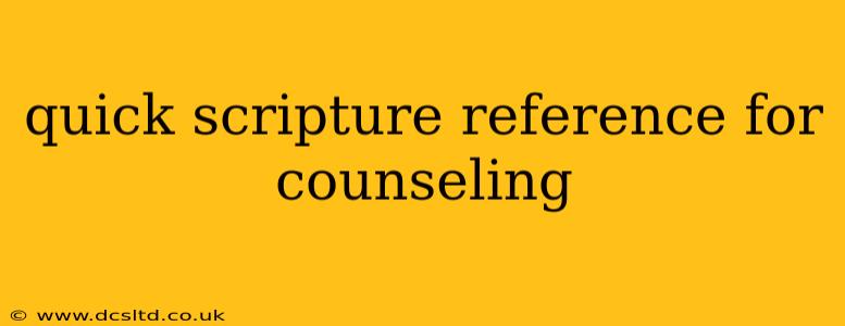 quick scripture reference for counseling