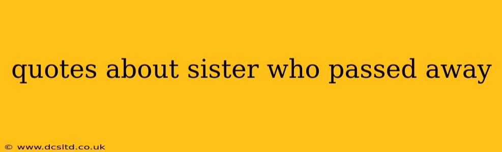quotes about sister who passed away