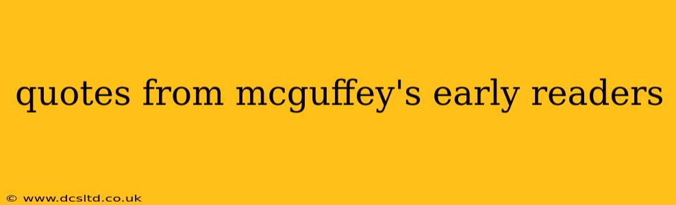 quotes from mcguffey's early readers