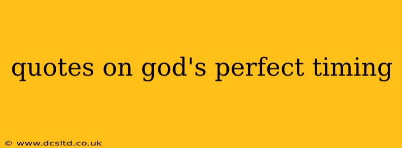 quotes on god's perfect timing