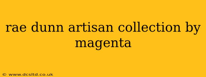 rae dunn artisan collection by magenta