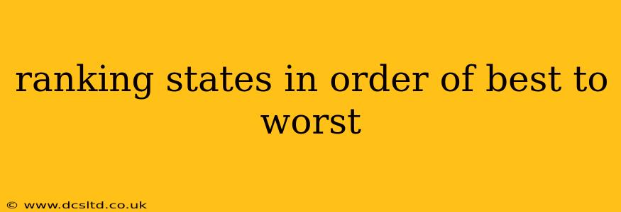 ranking states in order of best to worst