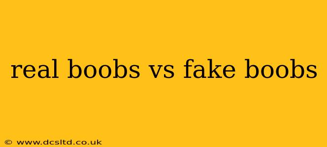 real boobs vs fake boobs