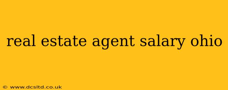 real estate agent salary ohio