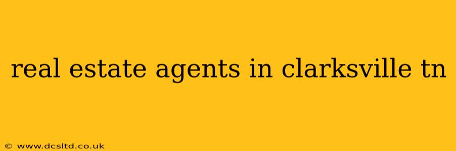 real estate agents in clarksville tn