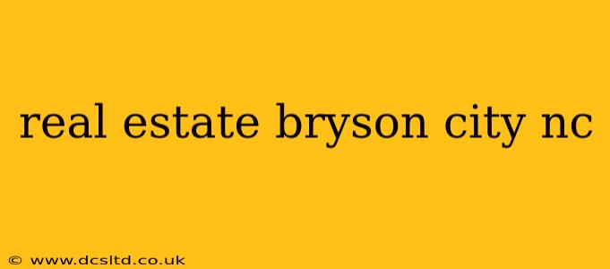 real estate bryson city nc