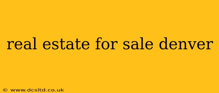 real estate for sale denver