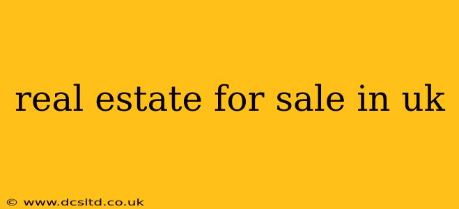 real estate for sale in uk