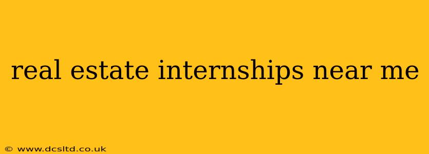 real estate internships near me