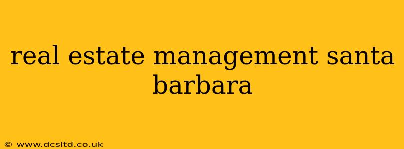 real estate management santa barbara
